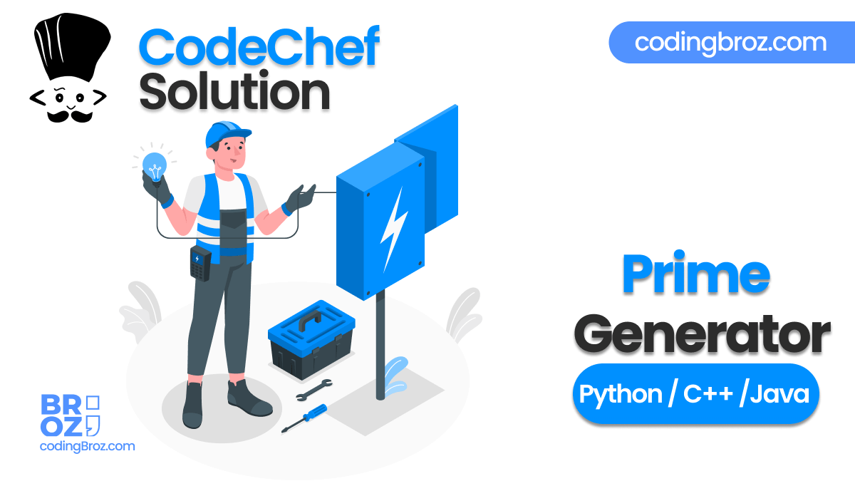 Prime Generator  CodeChef Solution - CodingBroz